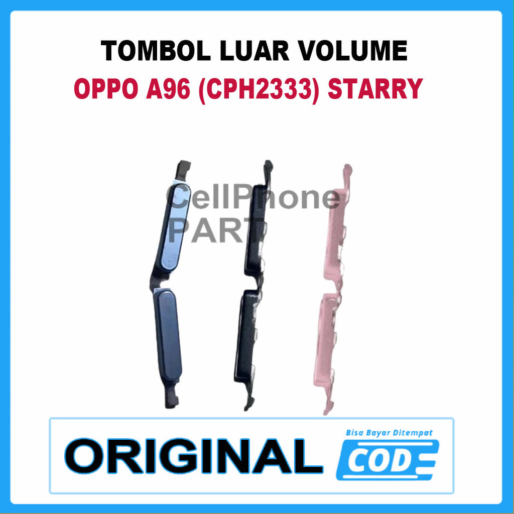 TOMBOL LUAR VOLUME OPPO A96 (CPH2333) STARRY