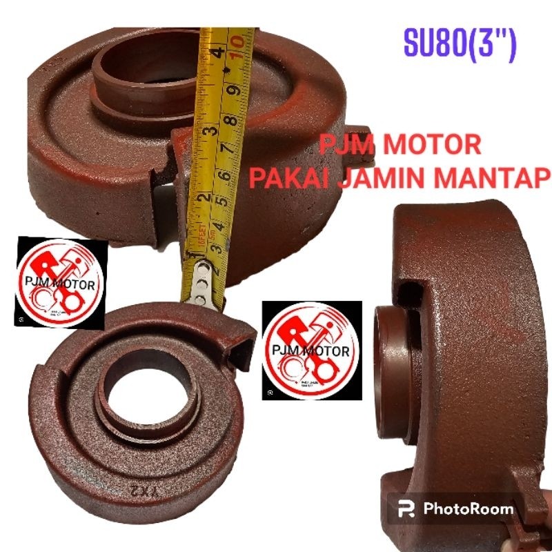 COD SU80 Housing impeller Rumah keongan kipas mesin pompa air alkon irigasi sawah 3 inch inci SU 80