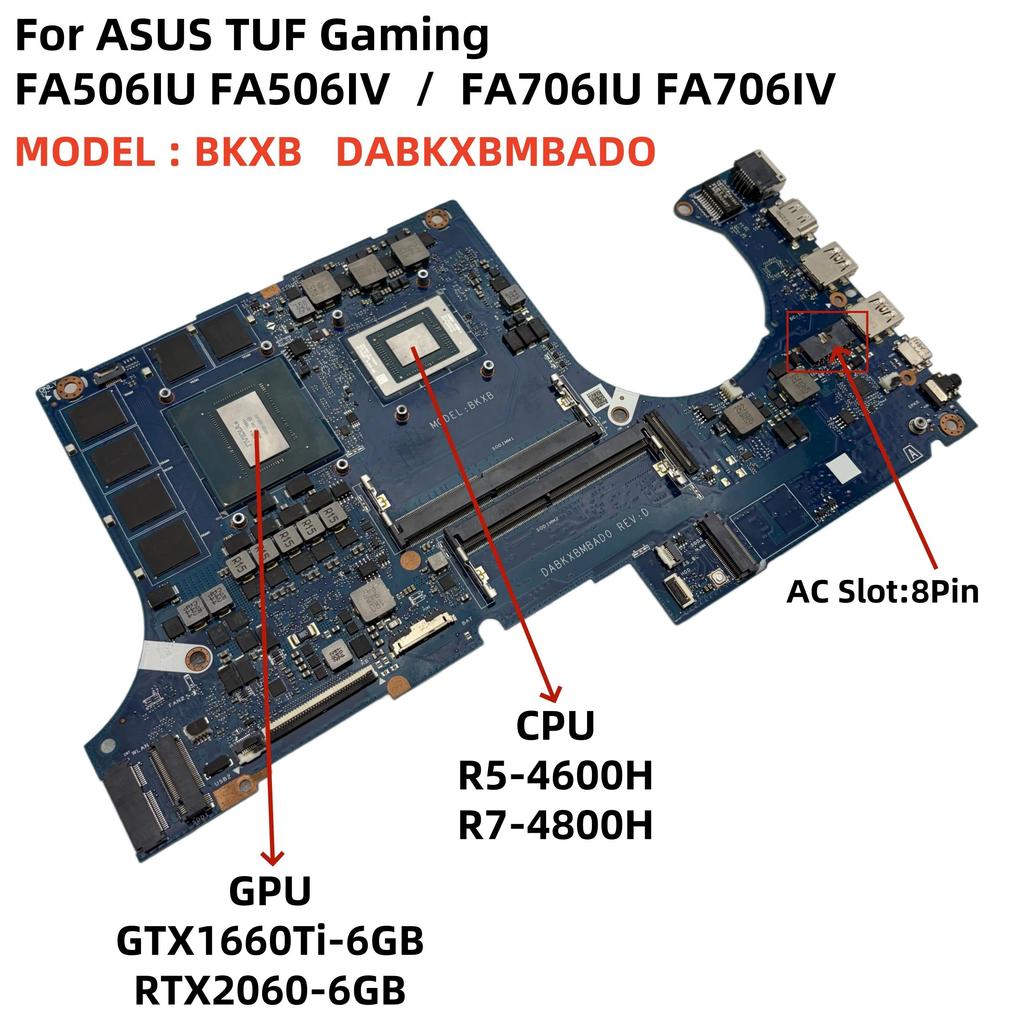 DABKXBMBAD0 For ASUS TUF Gaming FA706IV FA506IU FA506IV Laptop Motherboard R5-4600H R7-4800H R9-4900