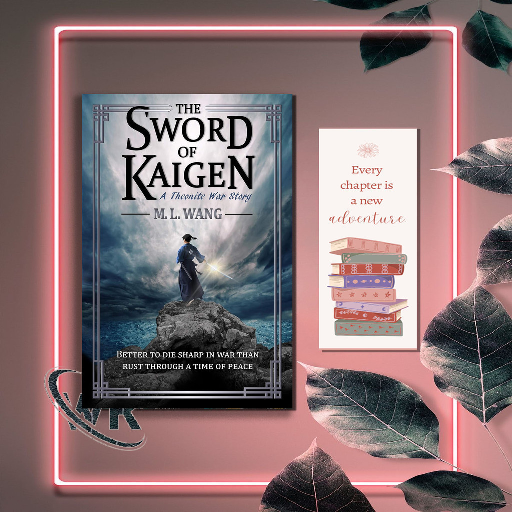 The Sword of Kaigen: A Theonite War Story by M. L. Wang (English Version)