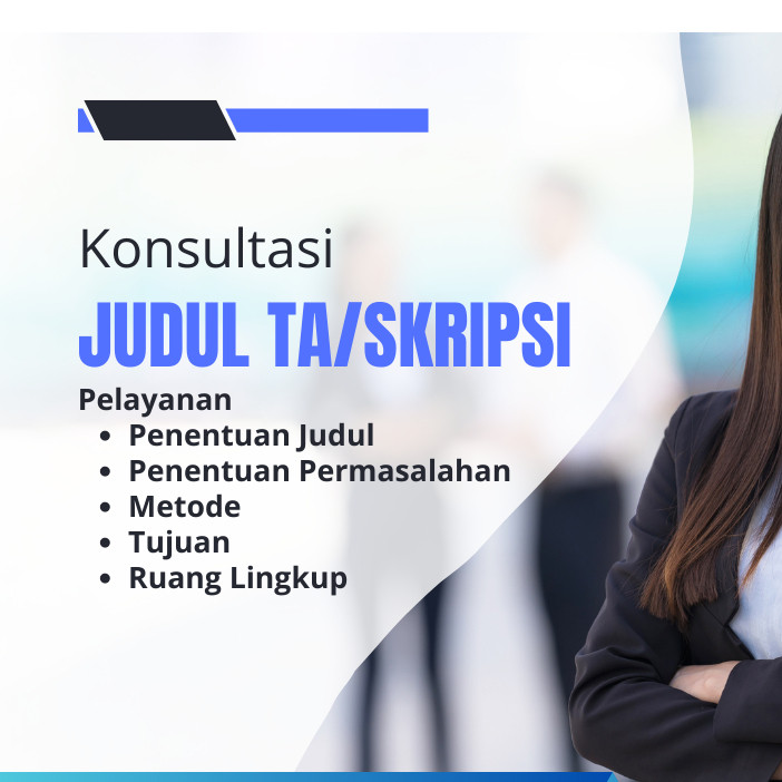 Konsultasi Judul Skripsi Teknik Informatika Unik "Best Seller"/"Gratis Ongkir"