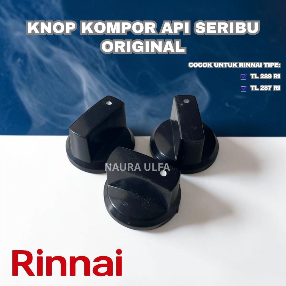 KNOP KOMPOR RINNAI API SERIBU ORIGINAL / KNOP KOMPOR RINNAI TL 289 46JB