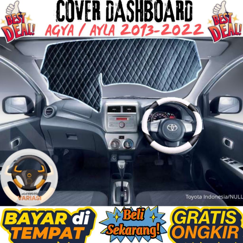 PAKET KOMPLIT alas / cover dashboard mobil AYLA / AGYA 2013-2022 plus cover stir variasi sabit pelin