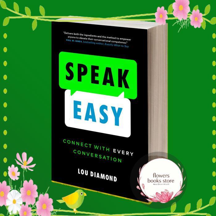 Speak Easy Connect with Every Conversation