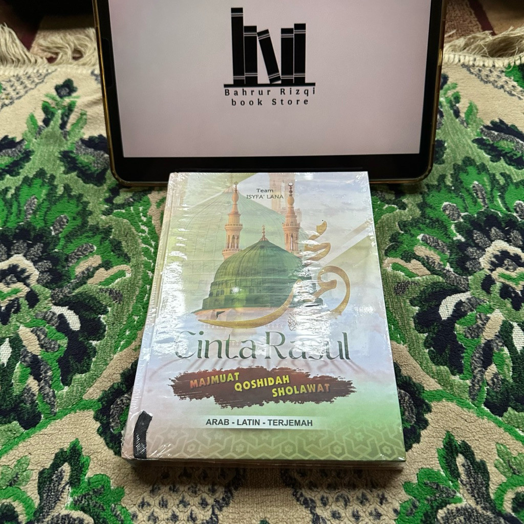 Cinta Rasul Majmuat Qoshidah Sholawat Dilengkapi Ejaan Latin & Terjemah Edisi revisi 2025
