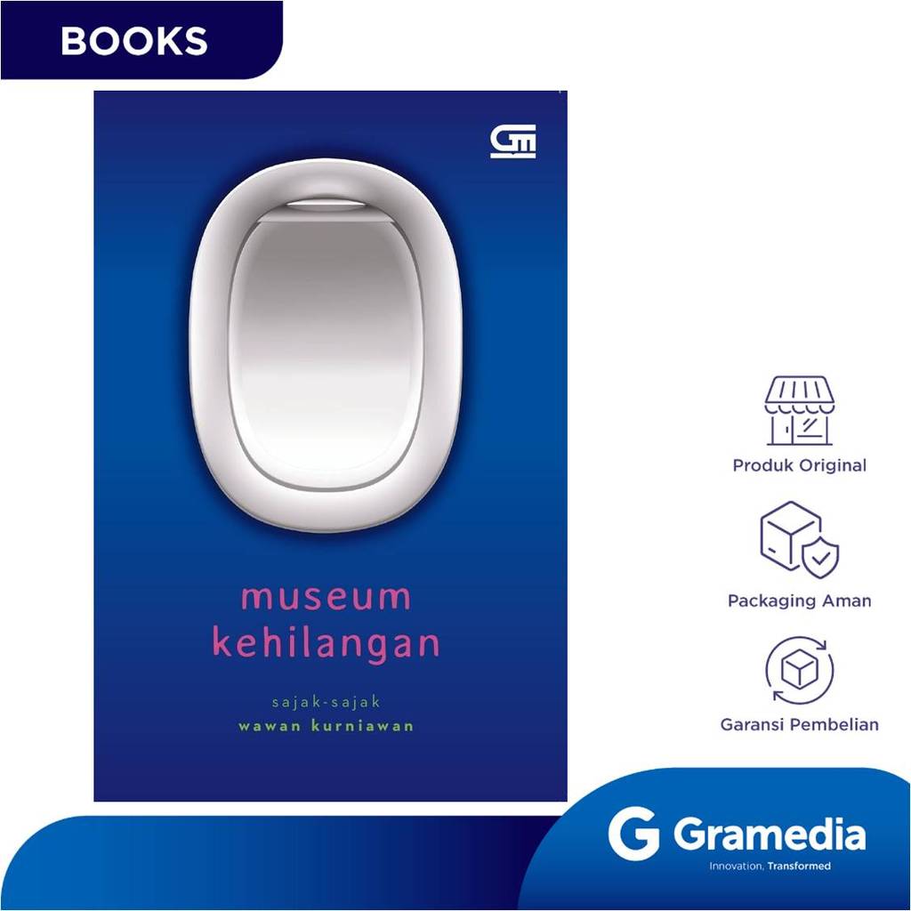Gramedia Buku Puisi Museum Kehilangan (WAWAN KURNIAWAN)