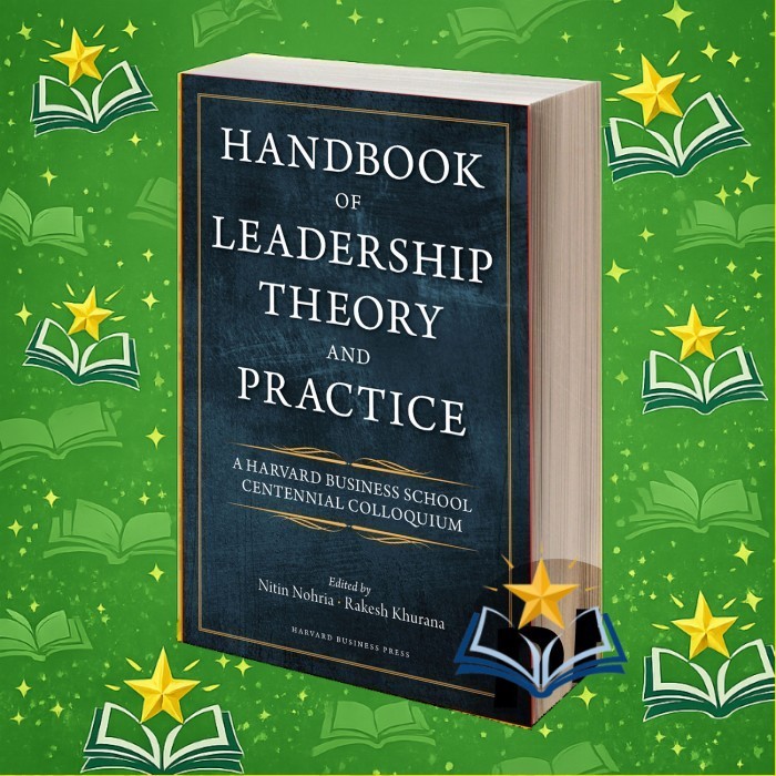 Handbook of Leadership Theory and Practice