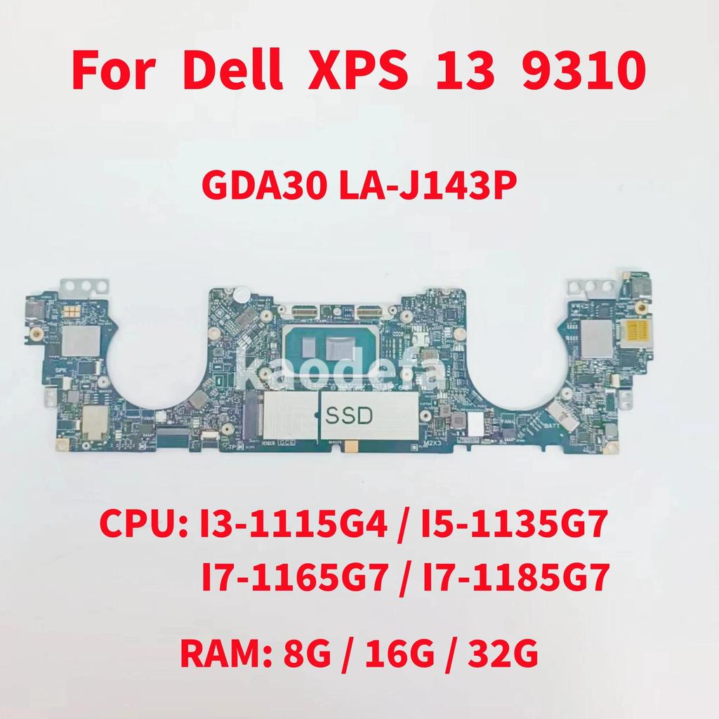 GDA30 LAJ143P Mainboard For Dell XPS 13 9310 Laptop Motherboard CPU I31115G4I51135G7I71165G7I71185G7