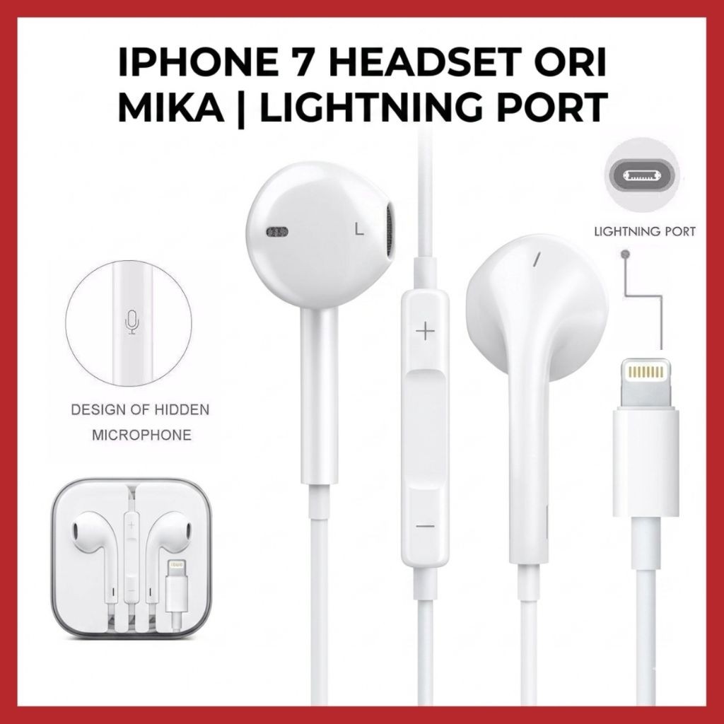 IPHONE 7 HEADSET ORI MIKA | LIGHTNING PORT