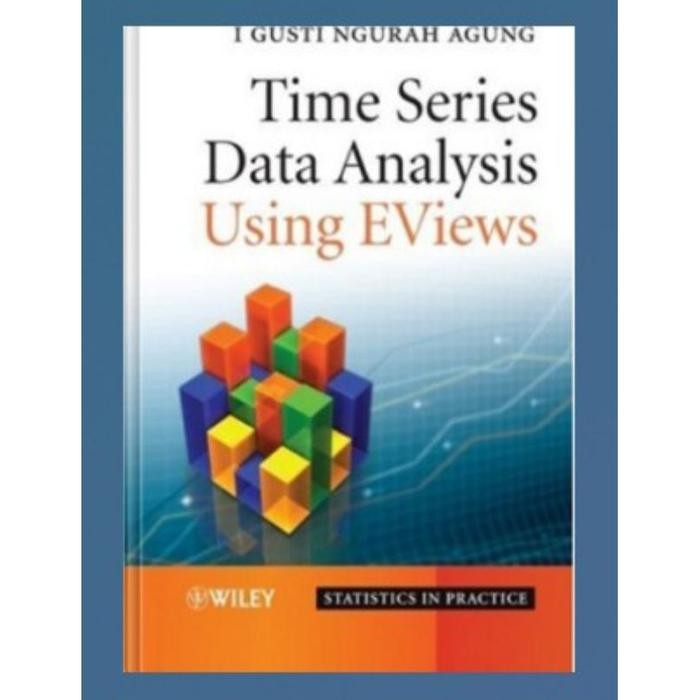 buku fisik Time Series Data Analysis Using EViews