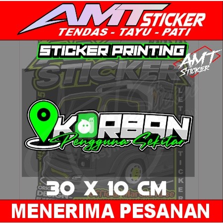 Stiker Printing - Stiker Korban Michat - Stiker Viral