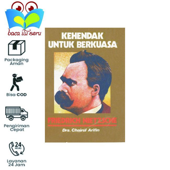 Kehendak Untuk Berkuasa Friedrich Nietzsche - Chairul Arifin