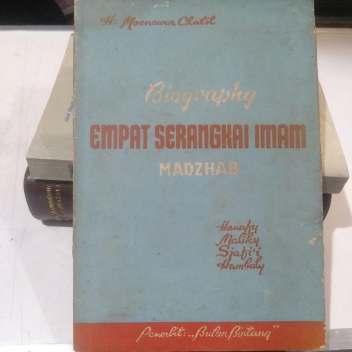 Buku Biography Empat Serangkai Imam Madzhab - Moenawar Chalil