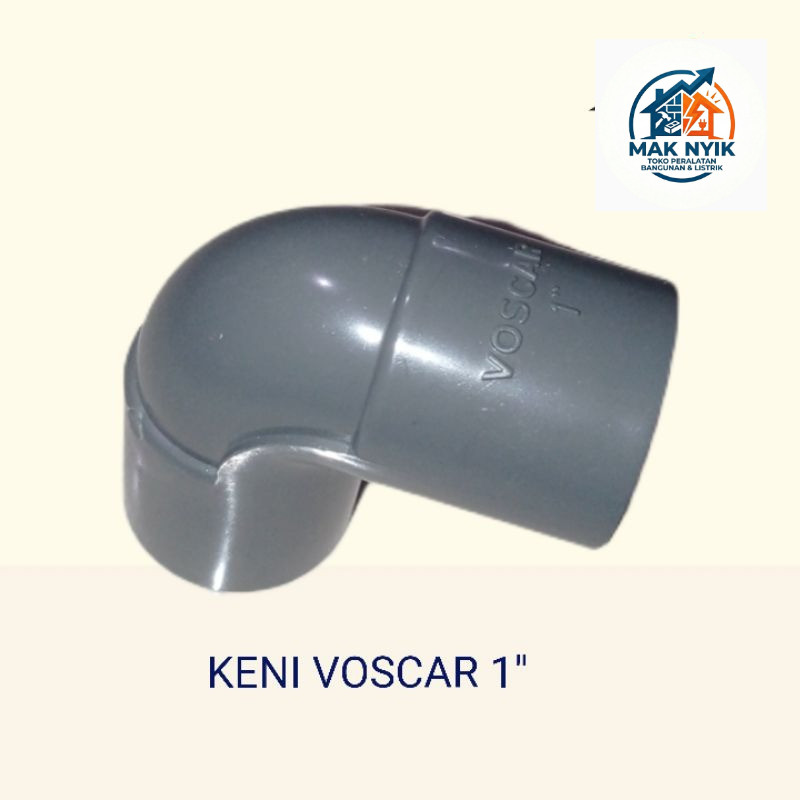 MAKNYIK STORE Knie VOSCAR 1" Inch | Keni VOSCAR 1" Inch | ELBOW 1" Inch VOSCAR