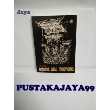AGAMA ASLI INDONESIA - RAKHMAT SUBAGYA