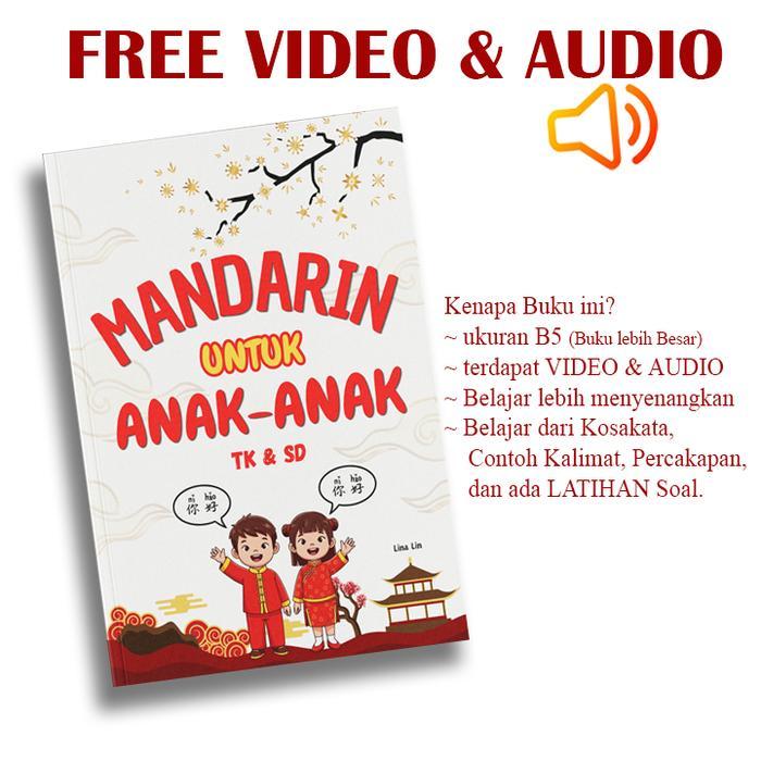 Buku Belajar Bahasa Mandarin untuk Anak-Anak SD dan TK (Pemula juga Umum)