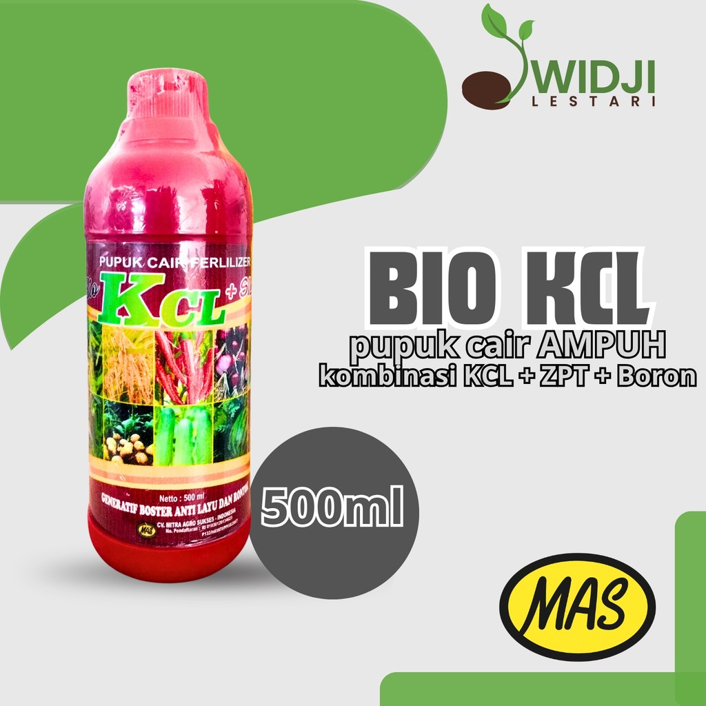 BIO KCL + SILIKA 500ml PUPUK CAIR BIO KCL + SILIKA EXPORT QUALITY STIMULANT