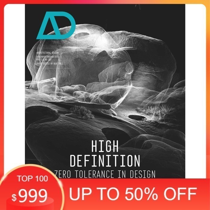 High Definition Zero Tolerance in Design and Production (Bob Sheil)