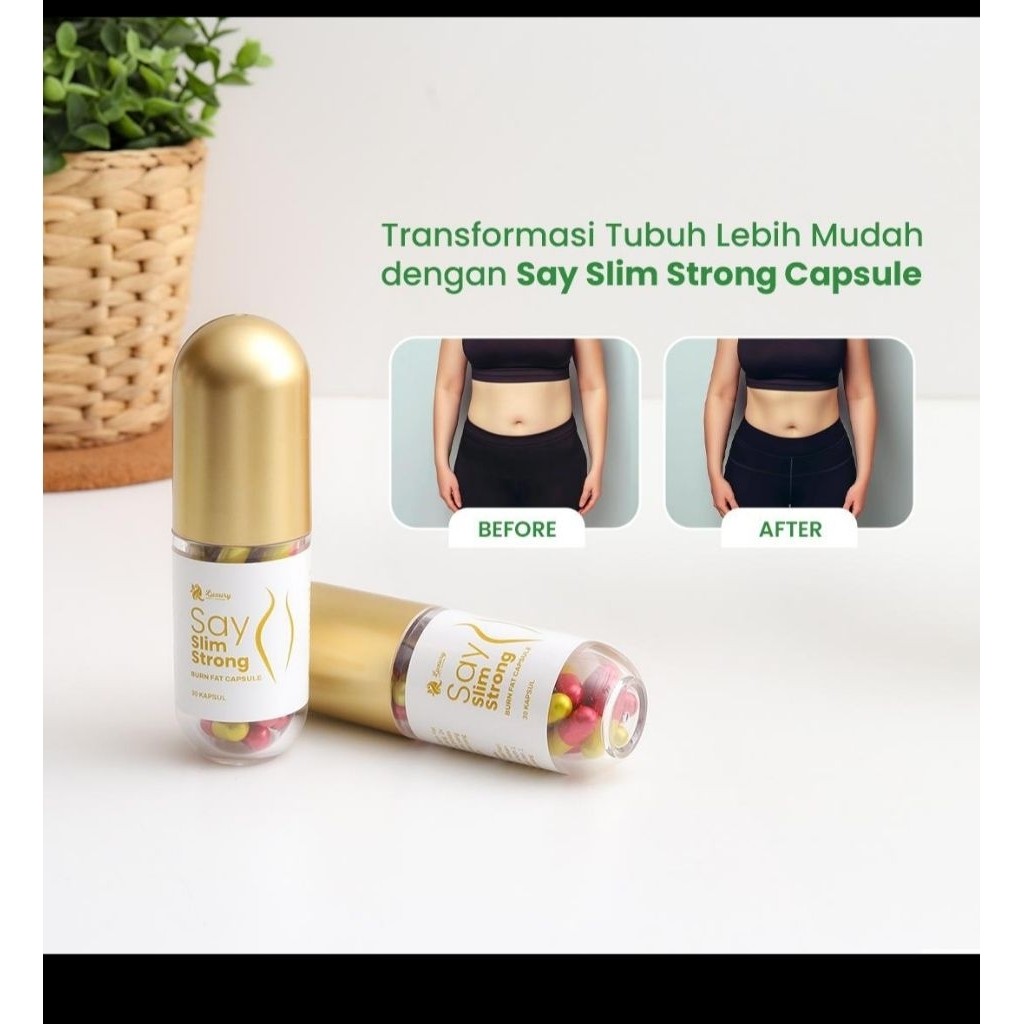 LUXURY BEAUTY SKINCARE / SAY SLIM STRONG (obat diet)