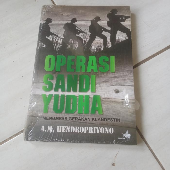 OPERASI SANDI YUDHA-AM HENDROPRIYONO-Di GB5 kose A1
