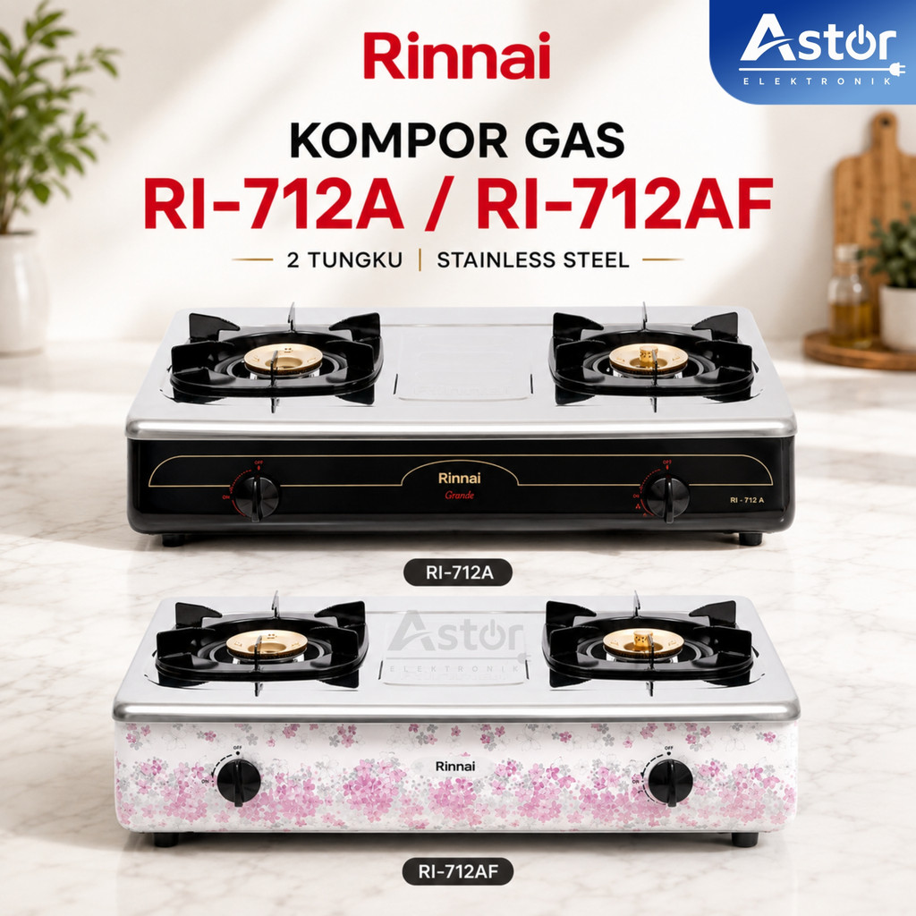 ASTOR | RINNAI Kompor Gas 2 Tungku Api Besar RI-712A / RI-712AF / RI712A / RI712AF Kompor Meja Rinna