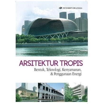Buku Original Arsitektur Tropis - Tri Harso K.