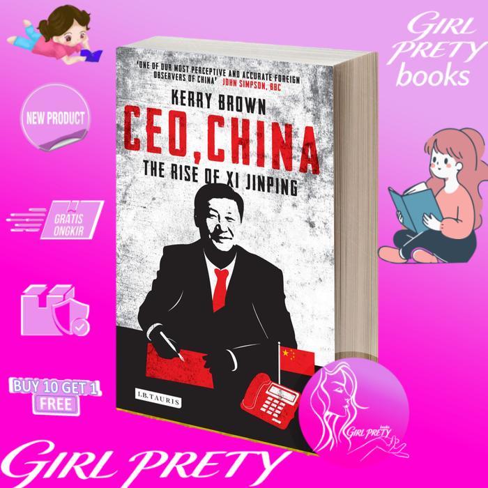 CEO, China The Rise of Xi Jinping