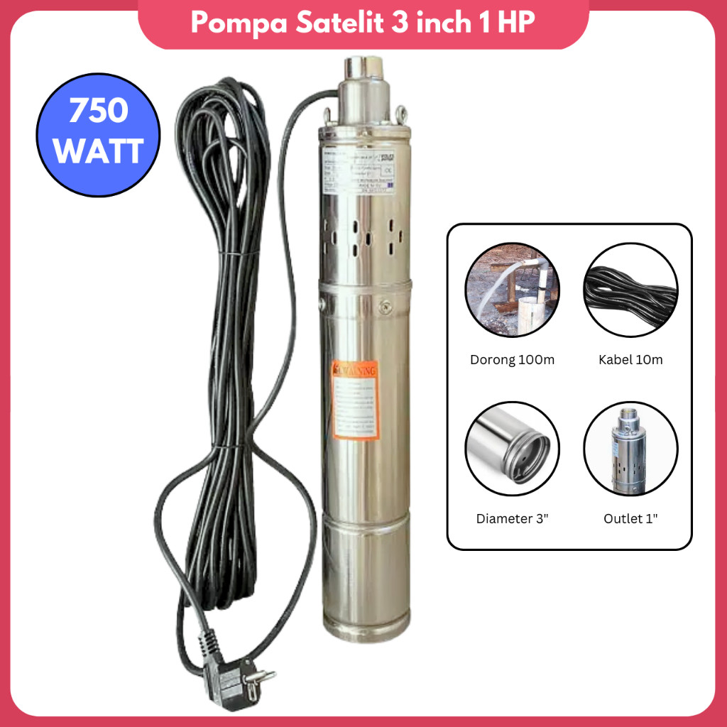 Pompa Satelit 3 Inch Pompa Sibel Sumur 100 meter Submersible Pump AC 220V Pompa Air 1 HP Sumur Dalam