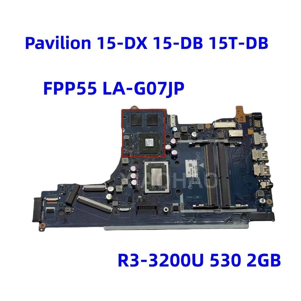 FPP55 LAG07JP L46517001 L46517601 Mainboard For HP Pavilion 15DX 15DB 15TDB Laptop Motherboard Ryzen