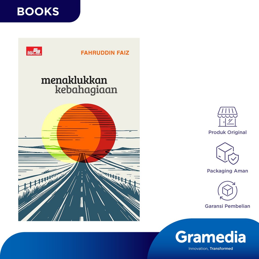 Menaklukkan Kebahagiaan (Fahruddin Faiz)