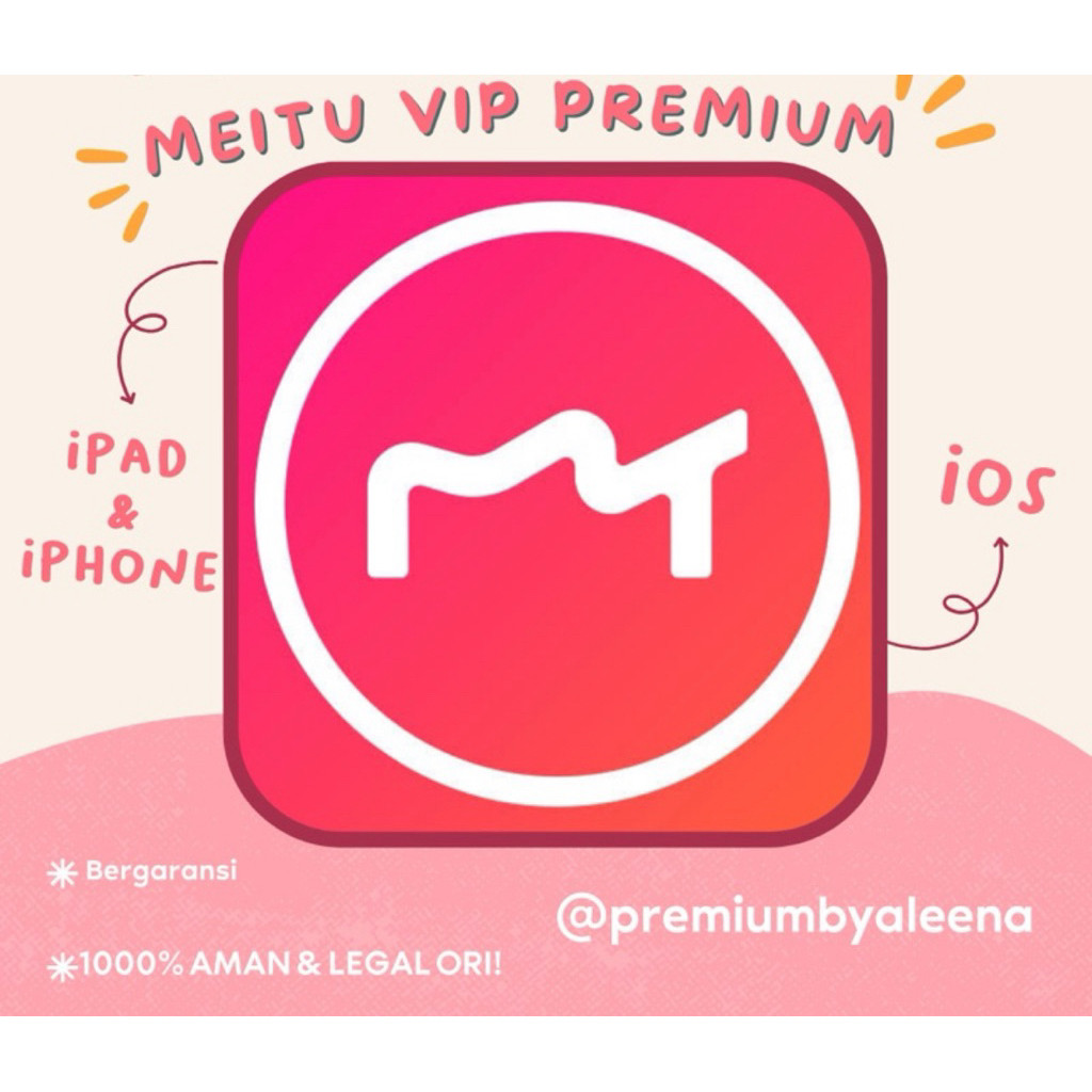 Meitu Fullpack Vip Premium Ios Layanan Lengkap