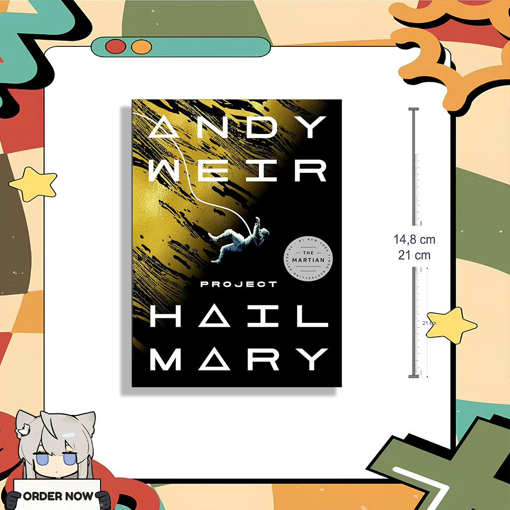 Project Hail Mary: A Novel by Andy Weir