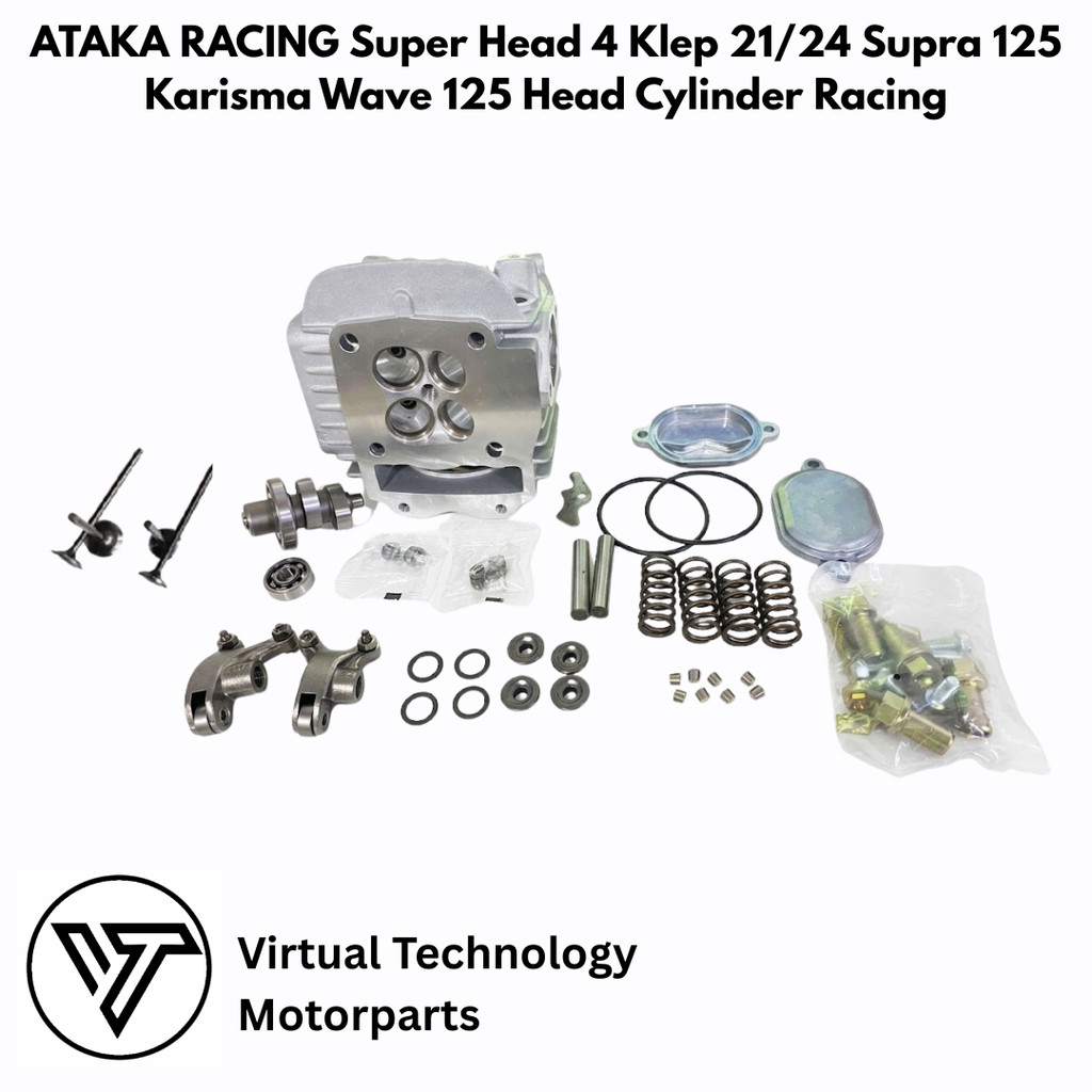 ATAKA RACING Super Head 4 Klep 21/24 Supra 125 Karisma Wave 125 Head Cylinder Racing