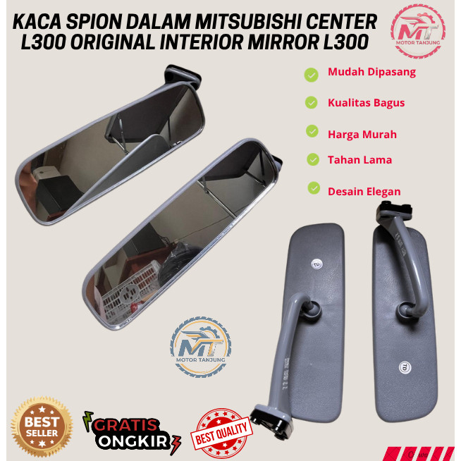 KACA SPION DALAM MITSUBISHI CENTER L300 ORIGINAL INTERIOR MIRROR L300