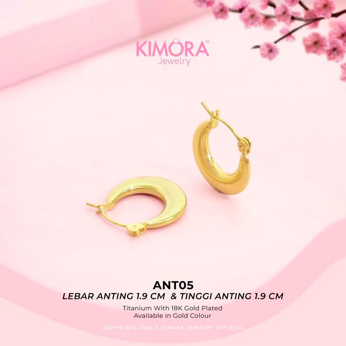 Kimora - Anting Hoop Titanium Premium Collection Wanita 18k ANT03 - ANT05 - ANT06 - ANT07 - ANT08 - 