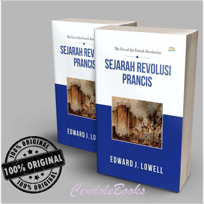 Buku Sejarah Revolusi Perancis - Edward J. Lowell