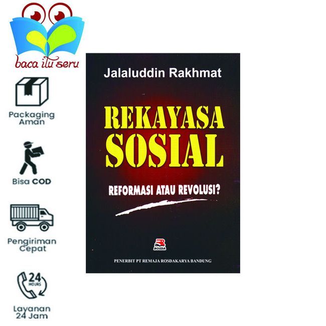 Rekayasa Sosial Reformasi atau Revolusi? - Jalaluddin Rakhmat