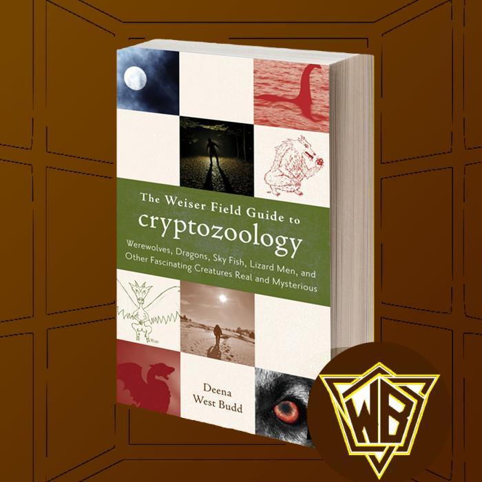 The Weiser Field Guide to Cryptozoology