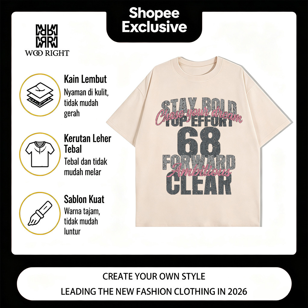 [COD] WOO RIGHT Printed T-Shirt Breast STAY BOLD CHASE YOUR DREAM TOP FORFORT 68 FORWARD Ambitious