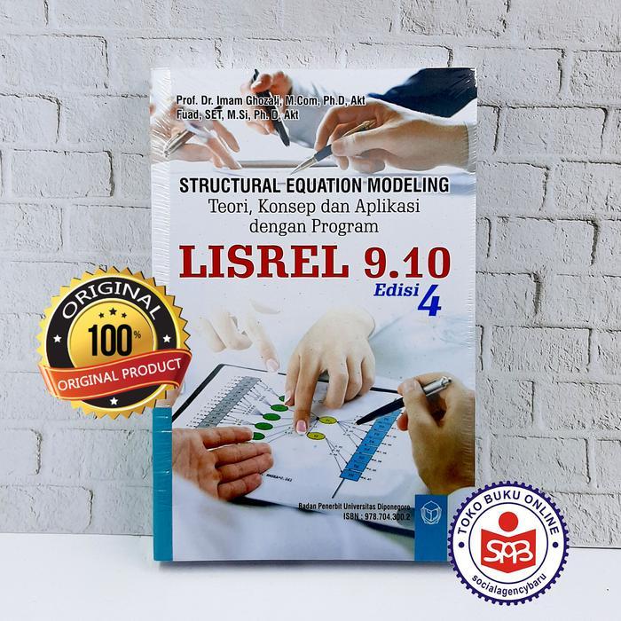 Structural Equation Modeling LISREL 9.10 - Imam Ghozali