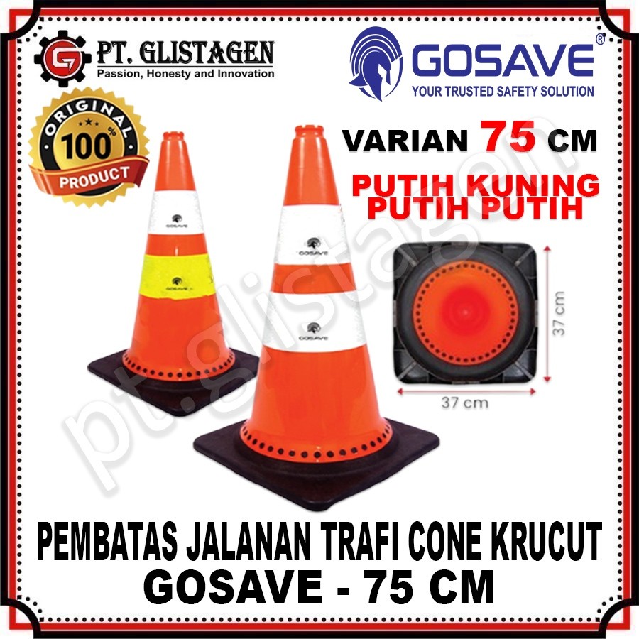 GOSAVE Traffic Cone Safety Rubber Gosave 75cm Kerucut Lalu Lintas 75cm Pembatas Jalanan Lalu Lintas 