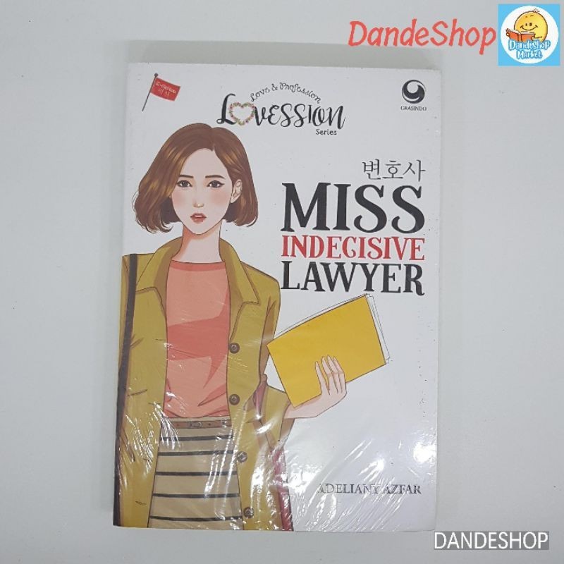 MISS INDECISIVE LAWYER - Buku Novel by ADELIANY AZFAR Original - Buku ORIGINAL