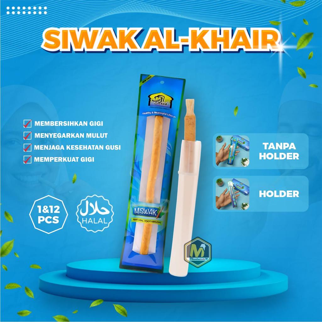 MUMTAZINDO - Siwak Miswak Al-Khair / Siwak Miswak Al-Khair Original-Herbal Pembersih Gigi&Mulut / Si