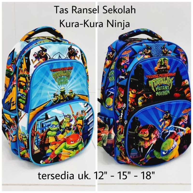 Tas Ransel Sekolah TURTLE NINJA/TMNT MUTANT MAYHEM/KURA NINJA uk. 12"-15"-18" PAUD - TK - SD | A5