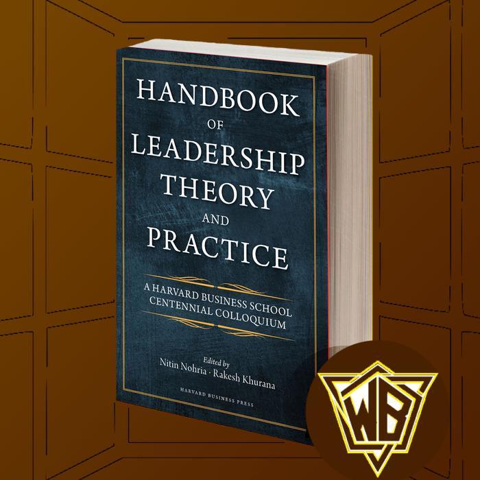 Handbook of Leadership Theory and Practice