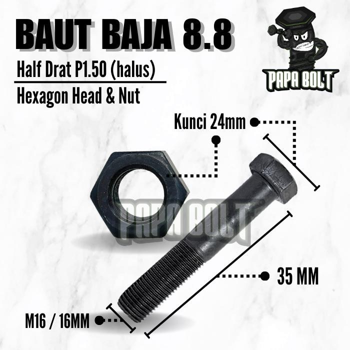 Baut Mur Baja 8.8 M16X35 Half Drat Halus P1.50 HTB 16x35 Kunci 24
