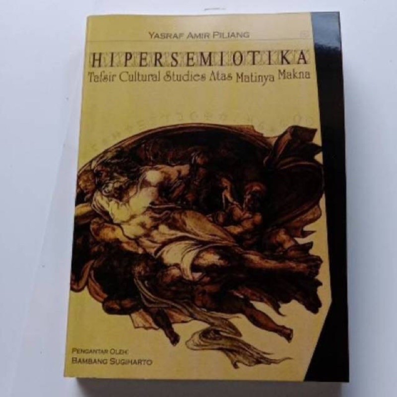 HIPERSEMIOTIKA - yasraf amir piliang