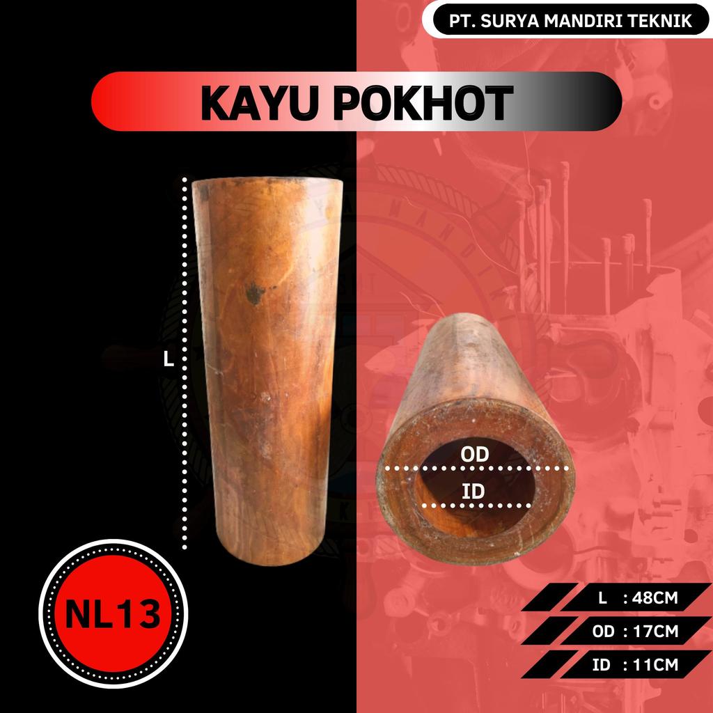 KAYU POK HOT KAPAL NL13 / POKHOT