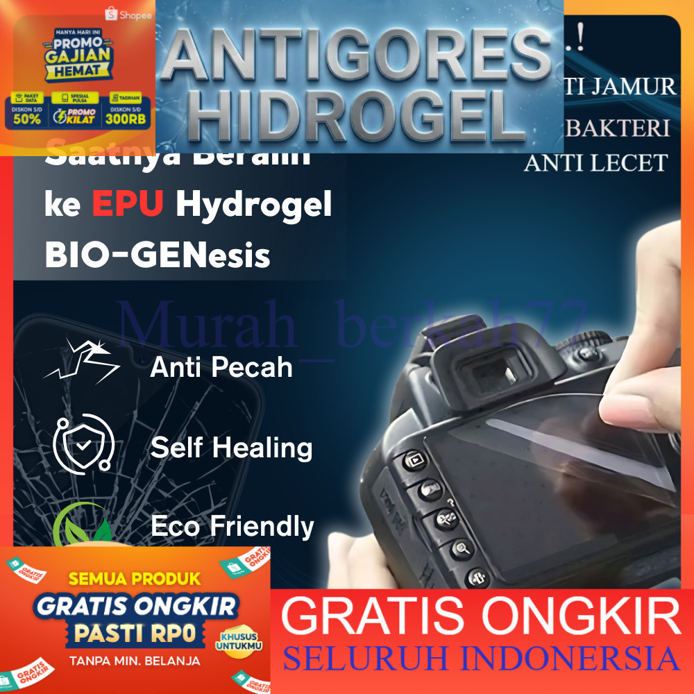 ANTIGORES HYDROGEL HYDROGEL UniGet Hydrogel Bio Genesis Screen Protector Pelindung Layar Kamera DSLR