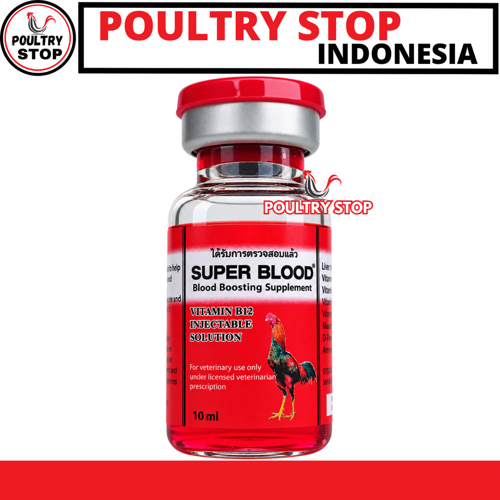 SUPER BLOOD 10ML - Vitamin Ayam Aduan Penambah Darah & Stamina Agresif Obat Ayam Pucat Laga Bangkok
